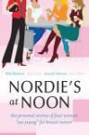 Nordie's at Noon: The Personal Stories of Four Women "Too Young" for Breast Cancer - Patti Balwanz, Kim Carlos, Jennifer Johnson, Jana Peters