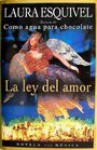 La ley del amor (The Law of Love) - Laura Esquivel