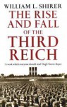 Rise And Fall Of The Third Reich - William L. Shirer