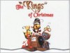 The Kings of Christmas - Stephen Baker, Mark Golden, Martha Baker, Bill Howard