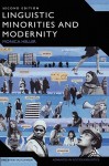 Linguistic Minorities and Modernity: A Sociolinguistic Ethnography, Second Edition - Monica Heller