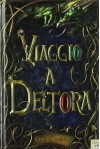 Viaggio a Deltora - Emily Rodda