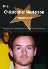 The Christopher Masterson Handbook - Everything You Need to Know about Christopher Masterson - Emily Smith