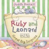 Ruby and Leonard and the Great Big Surprise - Judith Rossell