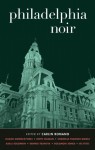 Philadelphia Noir - Carlin Romano