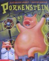 Porkenstein - Kathryn Lasky, David Jarvis