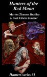 Hunters of the Red Moon - Marion Zimmer Bradley, Paul Edwin Zimmer