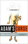 Adam's Curse - Bryan Sykes