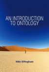 An Introduction to Ontology - Nikk Effingham