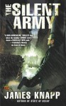 The Silent Army - James Knapp