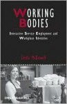 Working Bodies: Interactive Service Employment and Workplace Identities - Linda McDowell