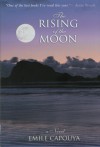 The Rising of the Moon: A Novel - Emile Capouya