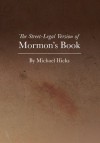 The Street-Legal Version of Mormon's Book - Michael Hicks