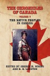 The Chronicles of Canada: Volume V - The Native Peoples of Canada - George M. Wrong, H.H. Langton