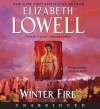 Winter Fire (Audio) - Elizabeth Lowell, Vanessa Hart