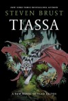 Tiassa (Vlad Taltos, #13) - Steven Brust