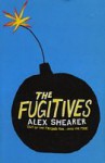 The Fugitives - Alex Shearer