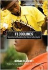 Floodlines: Community and Resistance from Katrina to the Jena Six - Jordan Flaherty, Amy Goodman