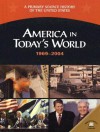 America in Today's World 1969-2004 - George E. Stanley