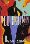 A Do Right Man - Omar Tyree