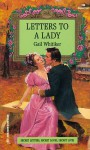 Letters to a Lady - Gail Whitiker