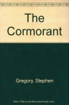 The Cormorant - Stephen Gregory