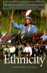 The New Encyclopedia of Southern Culture, Volume 6: Ethnicity - Celeste Ray