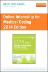 Online Internship for Medical Coding 2014 Edition (Retail Access Card) - Carol J. Buck