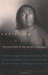 Vanishing Voices: The Extinction of the World's Languages - Daniel Nettle, Suzanne Romaine