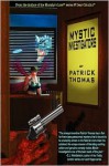 Mystic Investigators - Patrick Thomas, Alycia J. Mellgren