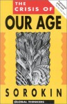 Crisis Of Our Age - Pitirim A. Sorokin