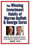 The Winning Investment Habits of Warren Buffett & George Soros - Mark Tier