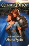 Conquest Bride (Harlequin Historical) - Meriel Fuller