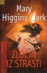 Zločin iz strasti - Mary Higgins Clark, Nataša Mažar