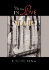 Sent: All's Fair in Love and War - Justin King