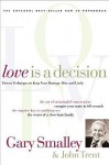 Love Is a Decision (Audio) - Gary Smalley, John T. Trent