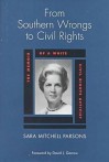 From Southern Wrongs to Civil Rights: The Memoir of a White Civil Rights Activist - Sara Parsons, David J. Garrow