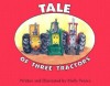 Tale of Three Tractors - Molly Pearce