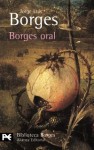 Borges oral - Jorge Luis Borges