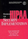 Handbook for HIPAA Security Implementation [with CD-ROM] - Margret K. Amatayakul, Steven S. Lazarus, Tom Walsh, Carolyn P. Hartley