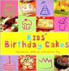 Kids' Birthday Cakes - Oliver Trific, Fiona Biggs