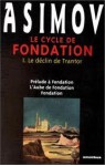 Le Cycle De Fondation - Isaac Asimov