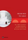 From Red to Gray: The "Third Transition" of Aging Populations in Eastern Europe and the Former Soviet Union - Mukesh Chawla, Arup Banerji, Gordon Betcherman