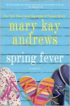 Spring Fever - Mary Kay Andrews