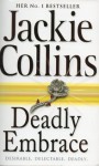 Deadly Embrace - Jackie Collins