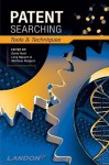 Patent Searching: Tools & Techniques - David Hunt, Long Nguyen, Matthew Rodgers