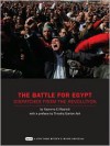 The Battle for Egypt - Yasmine El Rashidi, Timothy Garton Ash