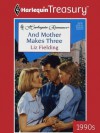 And Mother Makes Three (Harlequin Romance) - Liz Fielding