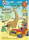 The Cat in the Hat Knows a Lot About That!: Safari, So Good!: Colour First Reader - Bonnie Worth