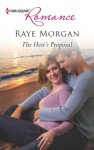 The Heir's Proposal - Raye Morgan